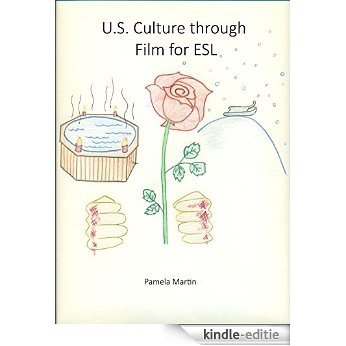 U.S. Culture through Film for ESL (English Edition) [Kindle-editie]