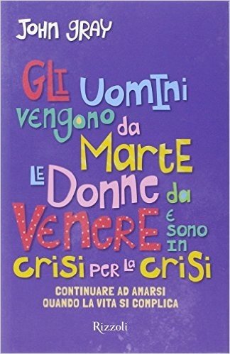 Gli Uomini Vengono Da Marte Le Donne Da Venere E I Bambini Dal Cielo Il Metodo Gray Per Crescere Figli Sereni Collaborativi E Sicuri Di Se Scaricare Pdf