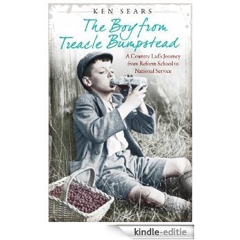 The Boy From Treacle Bumstead: A Country Lad's Journey From Reform School to National Service (English Edition) [Kindle-editie] beoordelingen