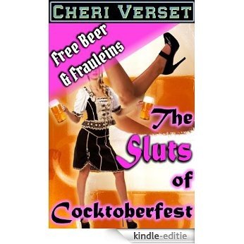 Free Beer and Frauleins (Oktoberfest erotica) (English Edition) [Kindle-editie]
