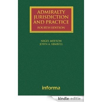 Admiralty Jurisdiction and Practice (Lloyd's Shipping Law Library) [Kindle-editie]