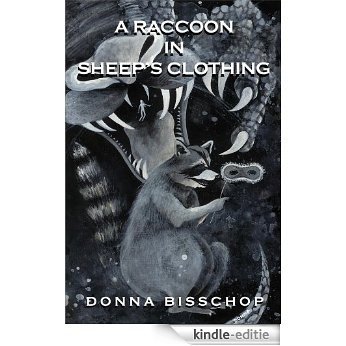 A Raccoon in Sheep's Clothing (English Edition) [Kindle-editie]
