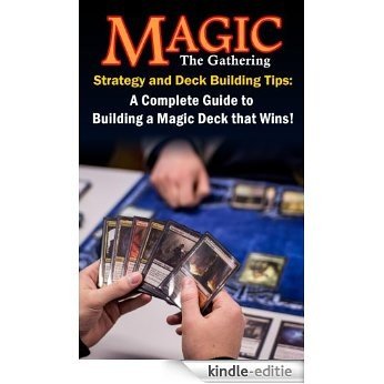 Magic the Gathering Strategy and Deck Building Tips: A Complete Guide to Building a Magic Deck that Wins! (English Edition) [Kindle-editie] beoordelingen