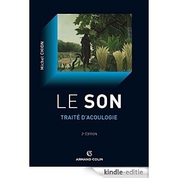 Le son : Traité d'acoulogie (Armand Colin cinéma) (French Edition) [Kindle-editie]
