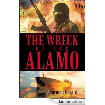 Wreck Of The Alamo (English Edition) [Kindle-editie]