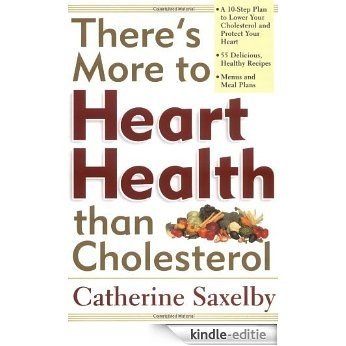 There's More to Heart Health Than Cholesterol [Kindle-editie]
