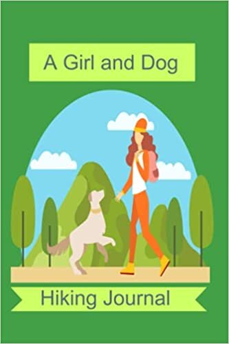 indir A girl and dog hiking journal: girl and her dog, pet journal, hiking log,