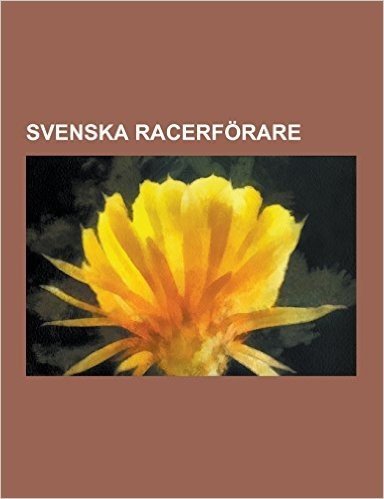 Svenska Racerforare: Prins Carl Philip, Rickard Rydell, Robin Rudholm, Jan Flash Nilsson, Kenny Brack, Nicklas Karlsson, Mattias Andersso