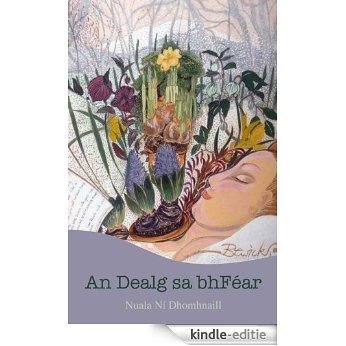 An Dealg sa bhFéar [Kindle-editie]