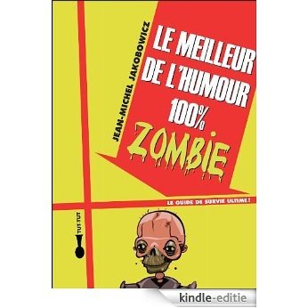 Le meilleur de l'humour 100% zombie (TUT-TUT POCHE) [Kindle-editie] beoordelingen