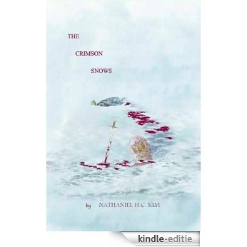 The Crimson Snows (The Khaan's Trilogy Book 4) (English Edition) [Kindle-editie]
