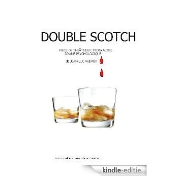 DOUBLE SCOTCH (French Edition) [Kindle-editie]