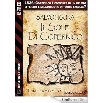 Il sole di Copernico (History Crime) [Kindle-editie]