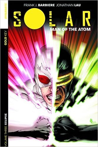 Solar: Man of the Atom, Volume 3: Eclipse