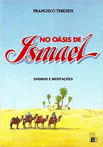 No Oasis De Ismael