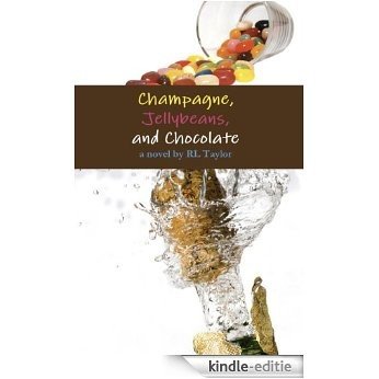 Champagne, Jellybeans, and Chocolate (Royce Tyler/Champagne Series Book 1) (English Edition) [Kindle-editie] beoordelingen