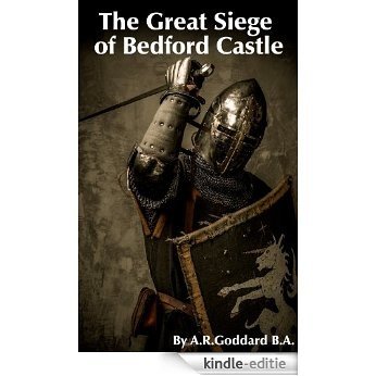 The Great Siege of Bedford Castle (English Edition) [Kindle-editie]