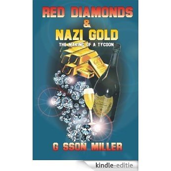 Red Diamonds & Nazi Gold (The Eric Stark Trilogy) (English Edition) [Kindle-editie]