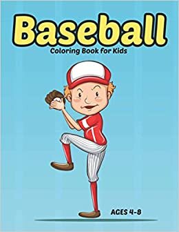 indir Baseball Coloring Book for Kids Ages 4-8: A fun Baseball Coloring Book for kids, Todddler and Presechool |Sports Coloring Pages for Boys.
