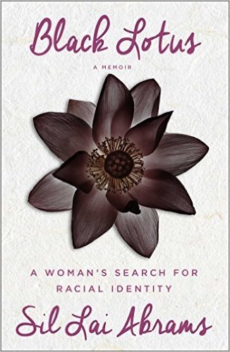 Black Lotus: A Woman S Search for Racial Identity