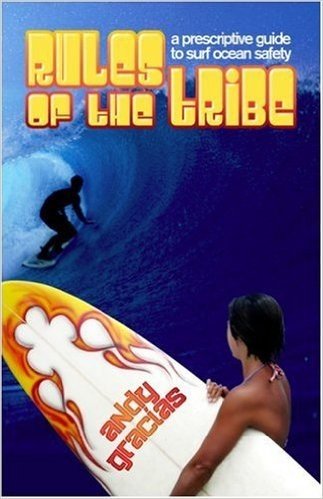 Rules of the Tribe: A Prescriptive Guide to Surf Ocean Safety