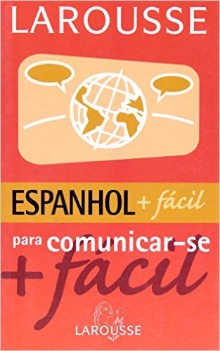 Espanhol + Fácil Para Comunicar-Se