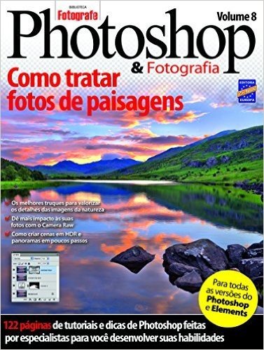 Photoshop & Fotografia 8. Como Tratar Fotos De Imagens