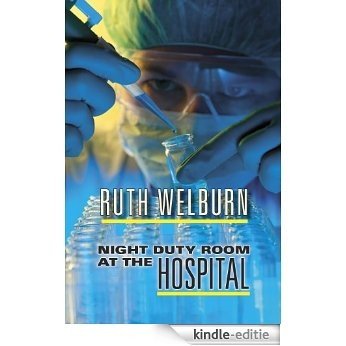 Night Duty Room at the Hospital (English Edition) [Kindle-editie]