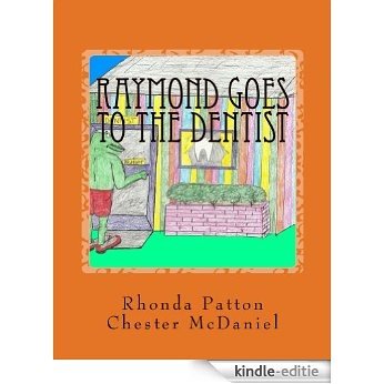 Raymond goes to the Dentist: (Dental, hygiene and health, frogs and Children) (English Edition) [Kindle-editie] beoordelingen