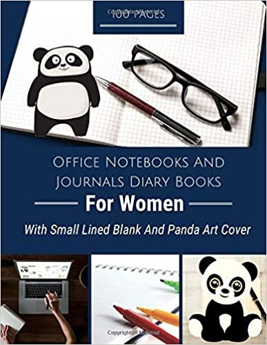 Office Notebooks And Journals Diary Books For Women With Small Lined Blank And Panda Art Cover: You This Journal Notebook Premium Thick Paper 100 Pages To Write In 8.5 X 11 Under 10 Dollars
