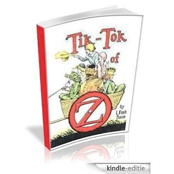 Tik-Tok of Oz [illustrated] (English Edition) [Kindle-editie]