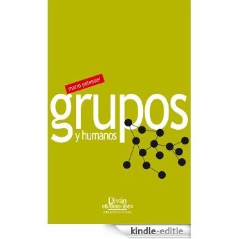 GRUPOS Y HUMANOS (Diván el terrible) [Kindle-editie]