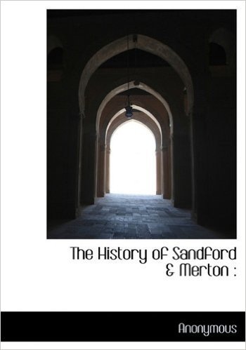 The History of Sandford & Merton