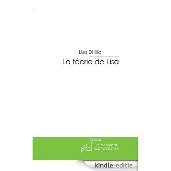 La féerie de Lisa (ESSAI ET DOC) [Kindle-editie]
