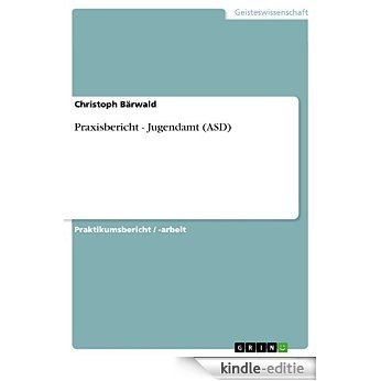 Praxisbericht - Jugendamt (ASD) [Kindle-editie] beoordelingen