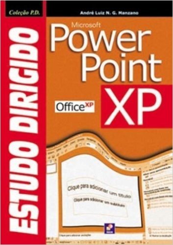 Estudo Dirigido De Powerpoint Xp