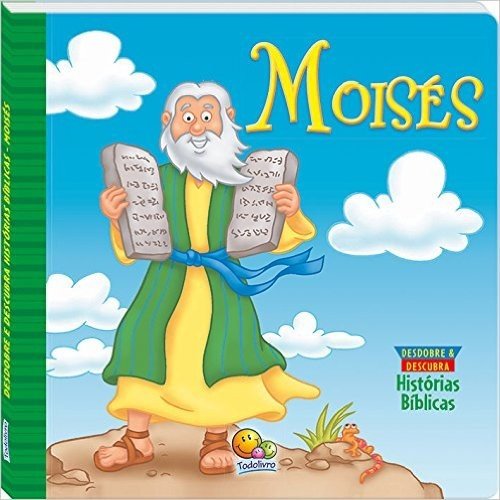 Moises - Coleção Desdobre e Descubra Histórias Bíblicas