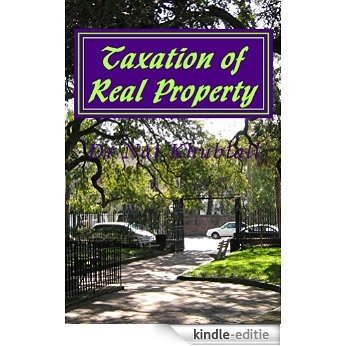 Taxation of Real Property (English Edition) [Kindle-editie]