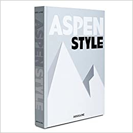 Aspen Style (Classics)