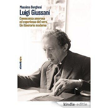 Luigi Giussani [Kindle-editie]