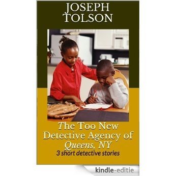 The Too New Detective Agency of Queens, NY (English Edition) [Kindle-editie]