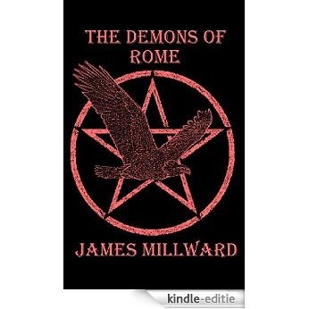 The Demons of Rome: (The Demons of Rome Book 1) (English Edition) [Kindle-editie]