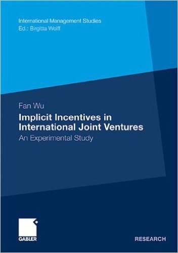 Implicit Incentives in International Joint Ventures: An Experimental Study baixar