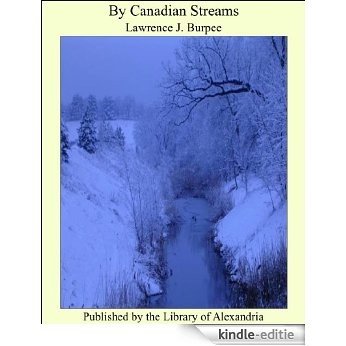 By Canadian Streams [Kindle-editie]