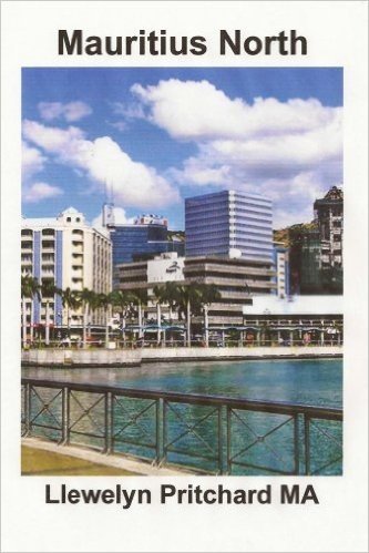 Mauritius North: Un Souvenir Collezione di Fotografie a colori con didascalie (Foto Album Vol. 11) (Italian Edition)