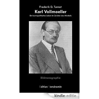 Karl Vollmoeller - Ein kosmopolitisches Leben im Zeichen des Mirakels (Biographische Taschenbücher 1) (German Edition) [Kindle-editie] beoordelingen
