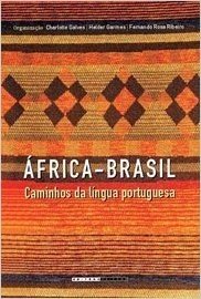 África-Brasil. Caminhos da Língua Portuguesa