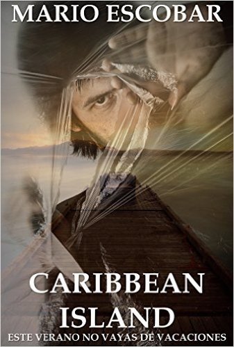 Caribbean Island: (Libro Completo) Suspense en estado puro (Spanish Edition)