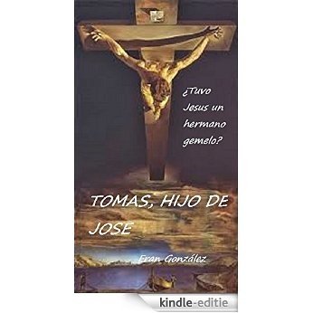 TOMAS, HIJO DE JOSE (Spanish Edition) [Kindle-editie] beoordelingen