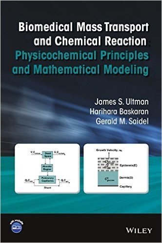 Biomedical Mass Transport and Chemical Reaction: Physicochemical Principles and Mathematical Modeling baixar